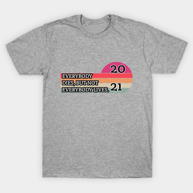 Bye Bye 2020 Welcome 2021 Merry Coronamas Merry Quarantinemas Merry Christmas And Happy new year 2021 T-Shirt by Blue Diamond Store